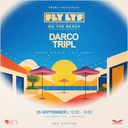 FLY LYF x DARCO at Colombia Sun Limassol